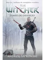 TEMPO DO DESPREZO - THE WITCHER - A SAGA DO BRUXO GERALT DE RÍVIA (CAPA GAME) - VOL. 4