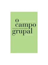 O CAMPO GRUPAL