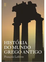 HISTÓRIA DO MUNDO GREGO ANTIGO