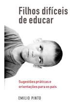 FILHOS DIFÍCEIS DE EDUCAR