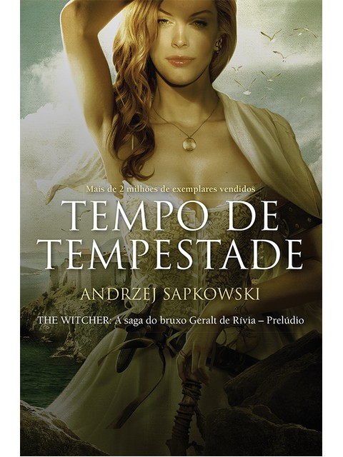 TEMPO DE TEMPESTADE - THE WITCHER - A SAGA DO BRUXO GERALT DE RIVIA - PRELÚDIO