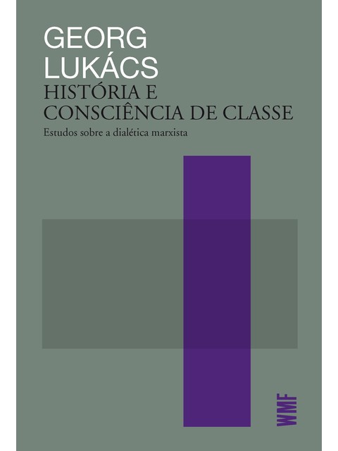 HISTÓRIA E CONSCIÊNCIA DE CLASSE