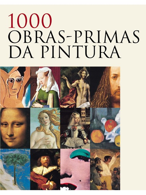 1000 OBRAS-PRIMAS DA PINTURA