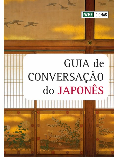 GUIA DE CONVERSAÇÃO DO JAPONÊS